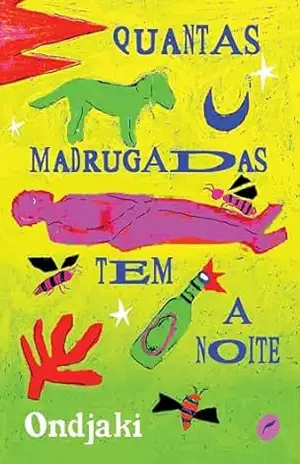 Quantas madrugadas tem a noite – Ondjaki