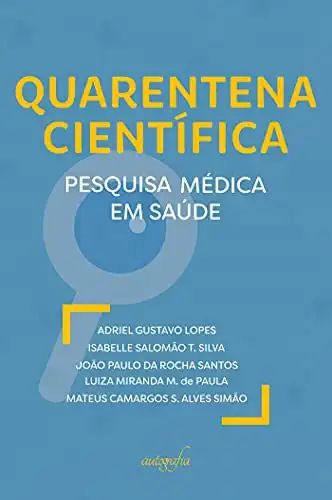 Baixar Quarentena científica: pesquisa médica em saúde pdf, epub, mobi, eBook