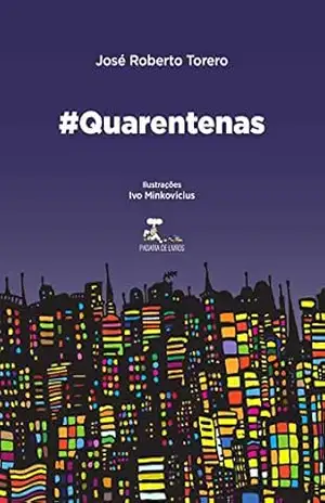 #Quarentenas – José Roberto  Torero