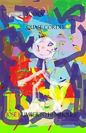 Quase Cordel – José Humberto da Silva Henriques