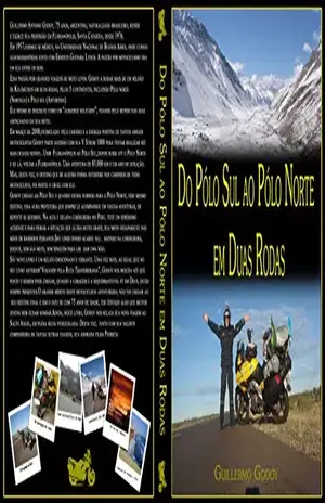 Capa do livro QUASE DO PÓLO SUL AO PÓLO NORTE EM DUAS RODAS - GUILLERMO ANTONIO GODOY