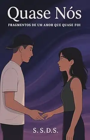 Capa do livro Quase Nós: Um Romance Sobre Tudo Que Quase Foi - Sabrina Sales