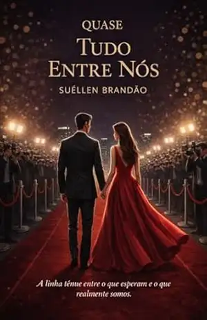 Quase Tudo Entre Nós – Suéllen Brandão Quase Tudo Entre Nós – Suéllen Brandão