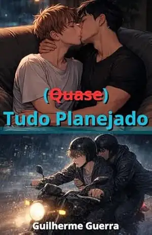 Quase Tudo Planejado – Guilherme Guerra