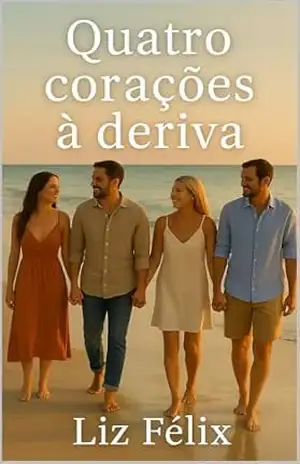 Quatro Corações à Deriva – Liz  Félix
