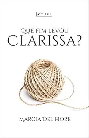 Que fim levou Clarissa? – Marcia Del Fiore
