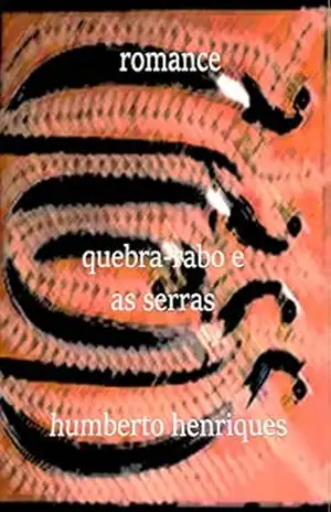 Quebra–Rabo e as Serras – José Humberto da Silva Henriques