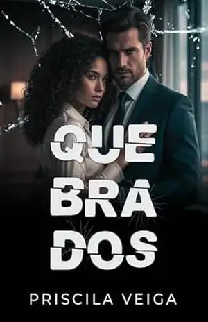 Quebrados – Priscila Veiga Quebrados – Priscila Veiga