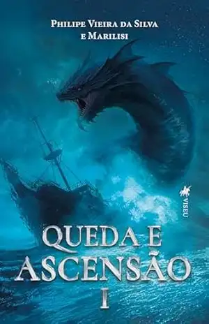 Queda e Ascensão I – Philipe Vieira da Silva