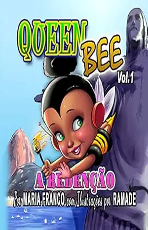QUEEN BEE: Vol. 1 A REDENCAO – Maria Franco