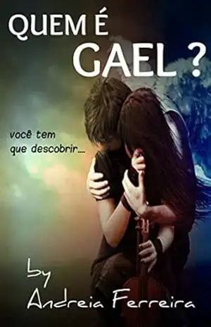 QUEM É GAEL? – Andreia Ferreira