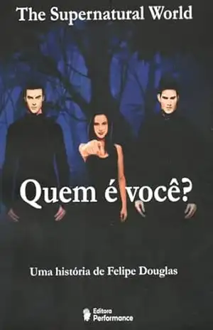 Quem é você? – FELIPE DOUGLAS Quem é você? – FELIPE DOUGLAS