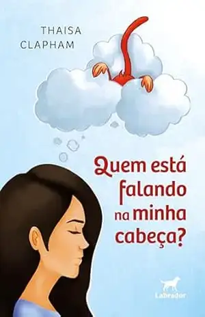 Capa do livro Quem está falando na minha cabeça? - Thaisa Clapham