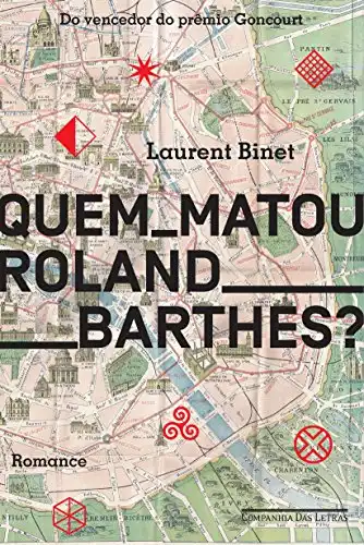 Baixar Quem matou Roland Barthes? pdf, epub, mobi, eBook