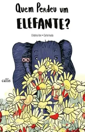 Quem perdeu um elefante? – Cristina Von