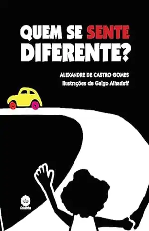 Quem se sente diferente? – Alexandre de Castro Gomes