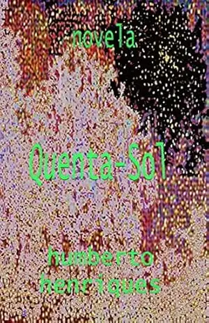 Quenta–Sol – José Humberto da Silva Henriques