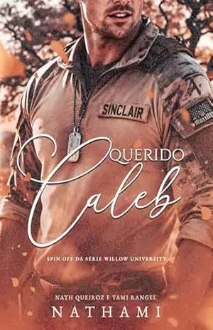 Querido Caleb (Willow University) – Nath Queiroz  e Tami Rangel