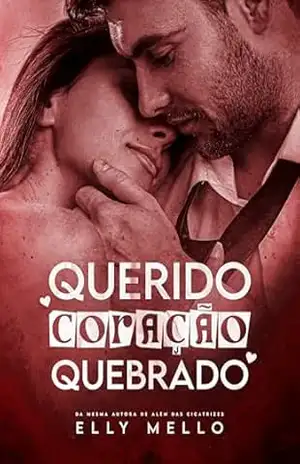 Querido Coração Quebrado – Elly Mello