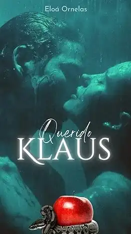 Baixar QUERIDO KLAUS – O Pai do meu Namorado pdf, epub, mobi, eBook