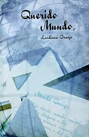 Capa do livro QUERIDO MUNDO - LURDIANA ARAUJO