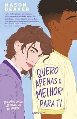 Capa do livro Quero Apenas o Melhor para Ti - Mason Deaver