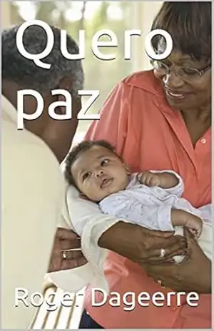 Quero paz – Roger Dageerre