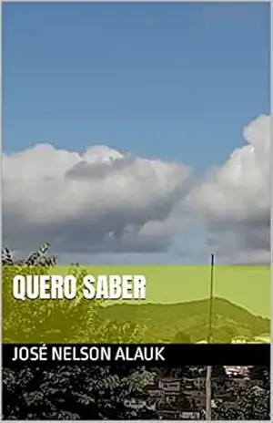 Quero Saber – José Nelson  Alauk