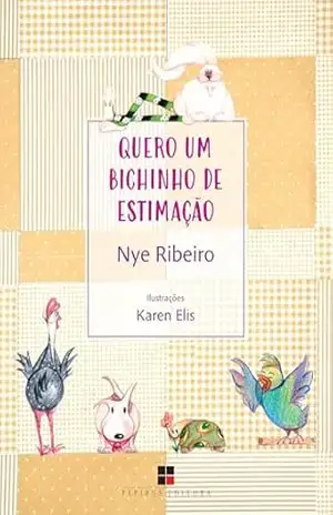 Quero um bichinho de estimação – Nye Ribeiro