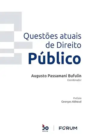 Capa do livro Questões Atuais de Direito Público - Augusto Passamani Bufulin
