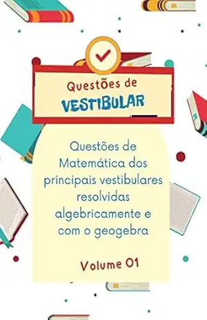 Questões de Vestibular: Teoria e Prática – daniel de brito Questões de Vestibular: Teoria e Prática – daniel de brito