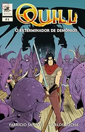 Quill #1: O exterminador de Demônios (Quill, o exterminador de demônios) – Carlos Rocha