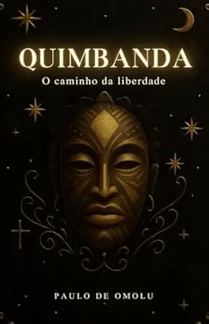 Capa do livro Quimbanda: O Caminho da Liberdade - Paulo de Omolu