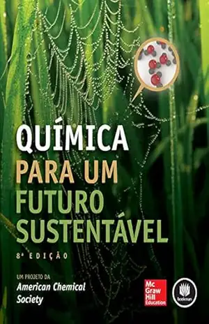 Química para um Futuro Sustentável – American Chemical Society Química para um Futuro Sustentável – American Chemical Society
