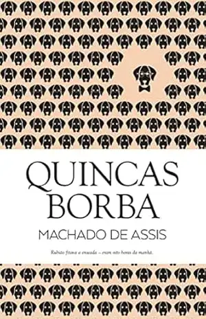 Quincas Borba (Clássicos Guerra e Paz Livro 1) – Machado de Assis
