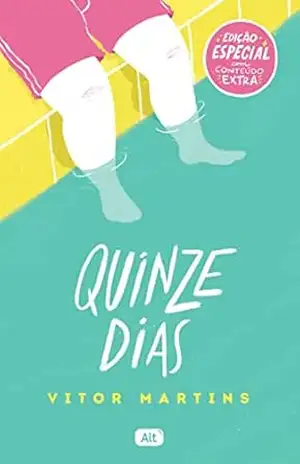 Quinze dias: Edição especial com conteúdo extra – Vitor Martins Quinze dias: Edição especial com conteúdo extra – Vitor Martins