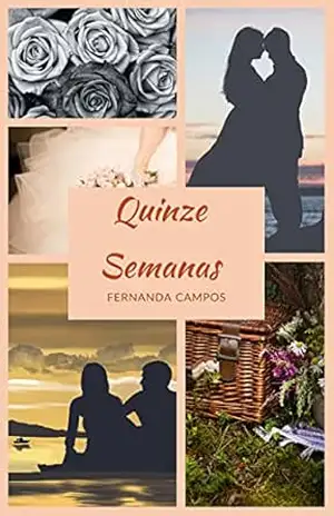 Quinze Semanas – Fernanda Campos