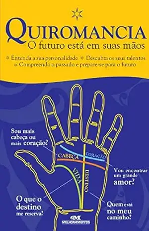 Quiromancia: O futuro está em suas mãos – Fernando Mello