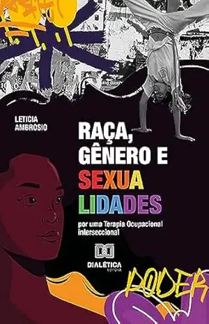 Capa do livro Raça, Gênero e Sexualidades: por uma Terapia Ocupacional interseccional - Leticia Ambrosio