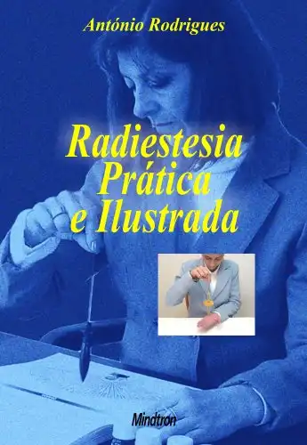 Baixar Radiestesia Prática e Ilustrada pdf, epub, mobi, eBook