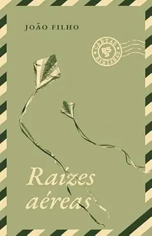 Raízes aéreas – João Filho
