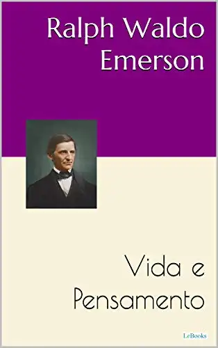 Baixar Ralph Waldo Emerson: Vida e Pensamento pdf, epub, mobi, eBook