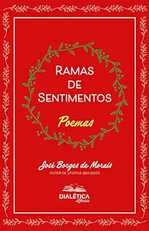 Capa do livro Ramas de Sentimentos: Poemas - José Borges de Morais