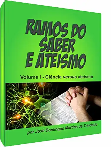 Baixar RAMOS DO SABER E ATEÍSMO: Ciência versus ateísmo pdf, epub, mobi, eBook