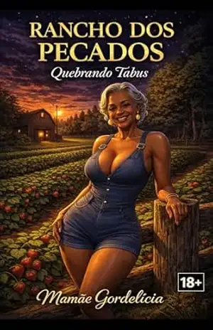 Capa do livro Rancho Dos Pecados: Quebrando Tabus - Mamãe  Gordelicia