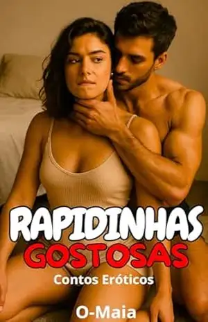 Rapidinhas Gostosas: Contos Eróticos – O Maia