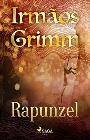 Rapunzel (Contos de Grimm Livro 2) – Brothers Grimm