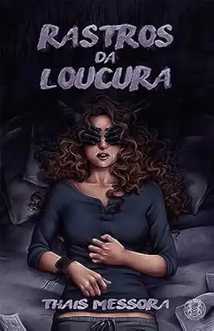 Capa do livro Rastros da Loucura - Thaís Messora