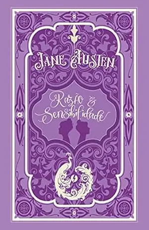 Razão e Sensibilidade – Edição de Luxo – Jane Austen