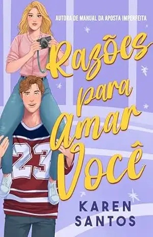 Razões para Amar Você – Karen Santos